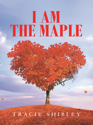 cover image of I Am the Maple